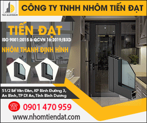 CÔNG TY TNHH NHÔM TIếN ĐạT