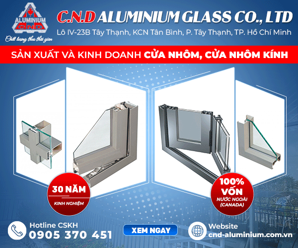CÔNG TY TNHH SảN XUấT VÀ LắP RÁP CửA KÍNH NHÔM C.N.D